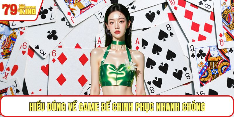 Hiểu đúng về game để chinh phục nhanh chóng